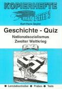 Geschichte-Quiz, Nationalismus, Zweiter Weltkrieg: Lernzielkontrollen, Proben, Tests