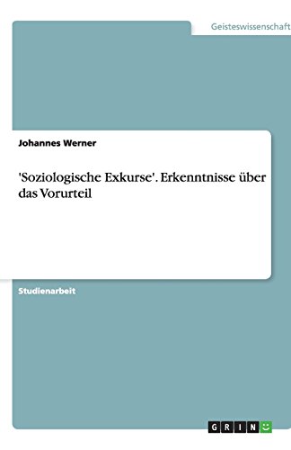 'Soziologische Exkurse'. Erkenntnisse über das Vorurteil