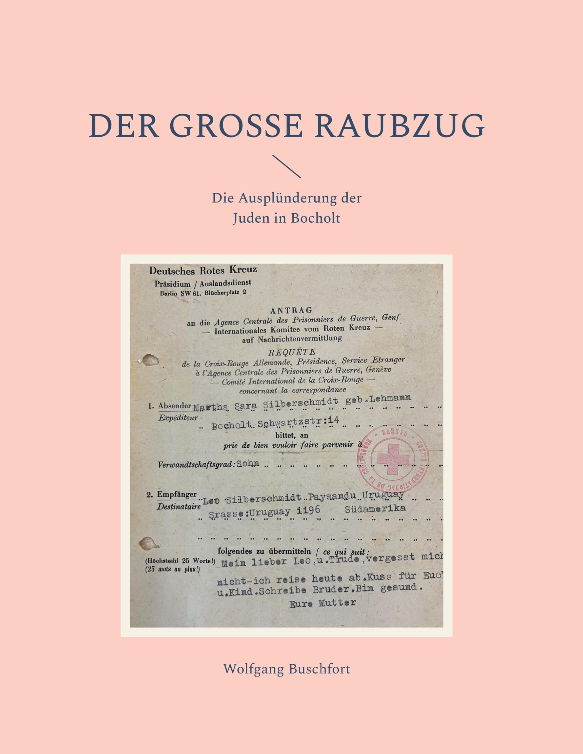 Der große Raubzug: Die Ausplünderung der Juden in Bocholt