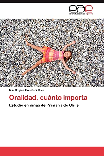 Oralidad, cuánto importa: Estudio en niñas de Primaria de Chile