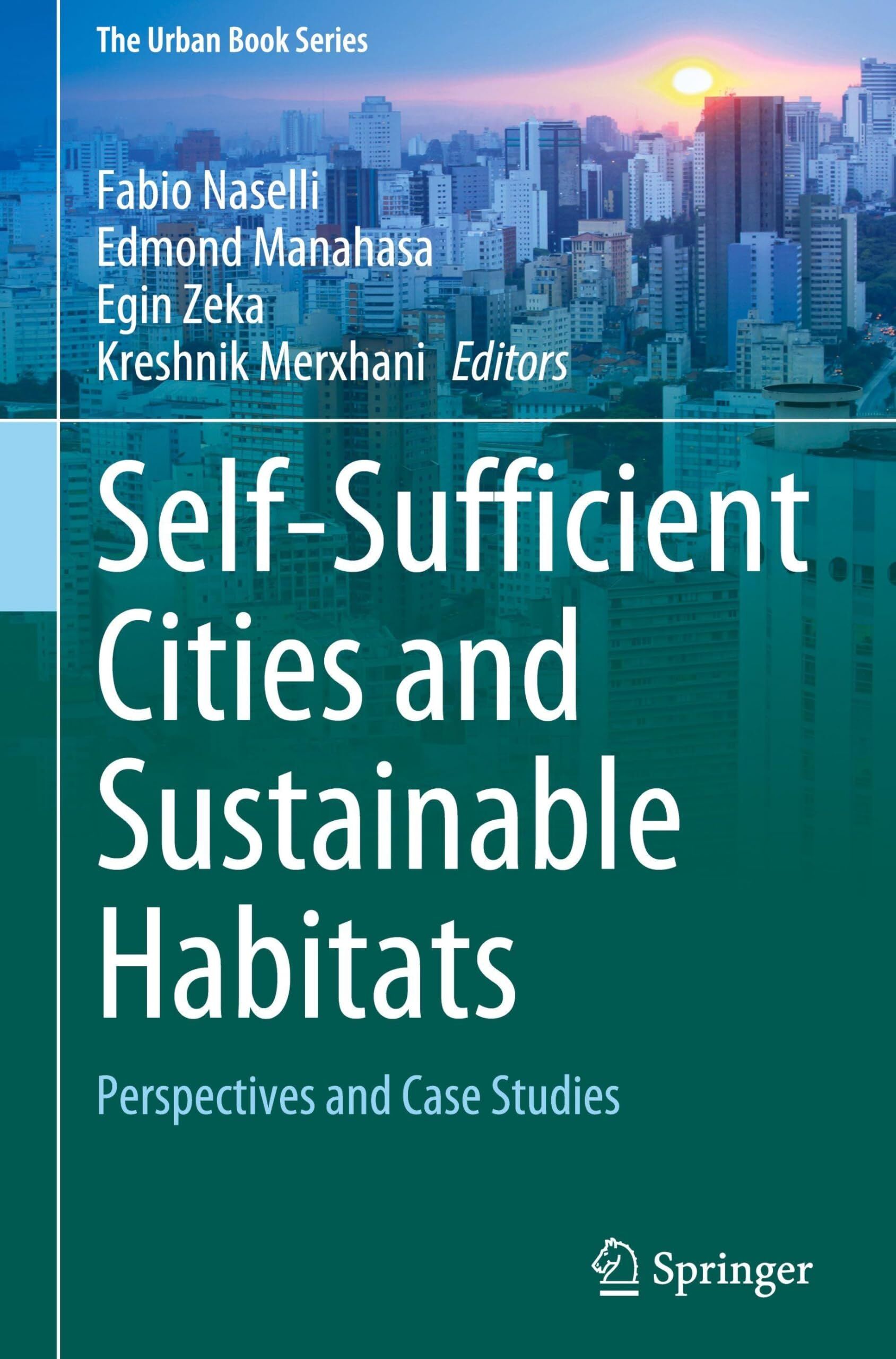 Self-Sufficient Cities and Sustainable Habitats