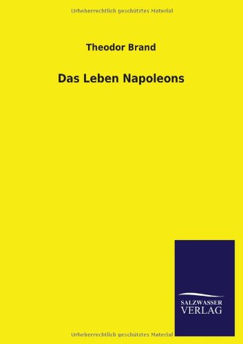Das Leben Napoleons