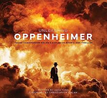 Unleashing Oppenheimer: Inside Christopher Nolan's Explosive Atomic-Age Thriller