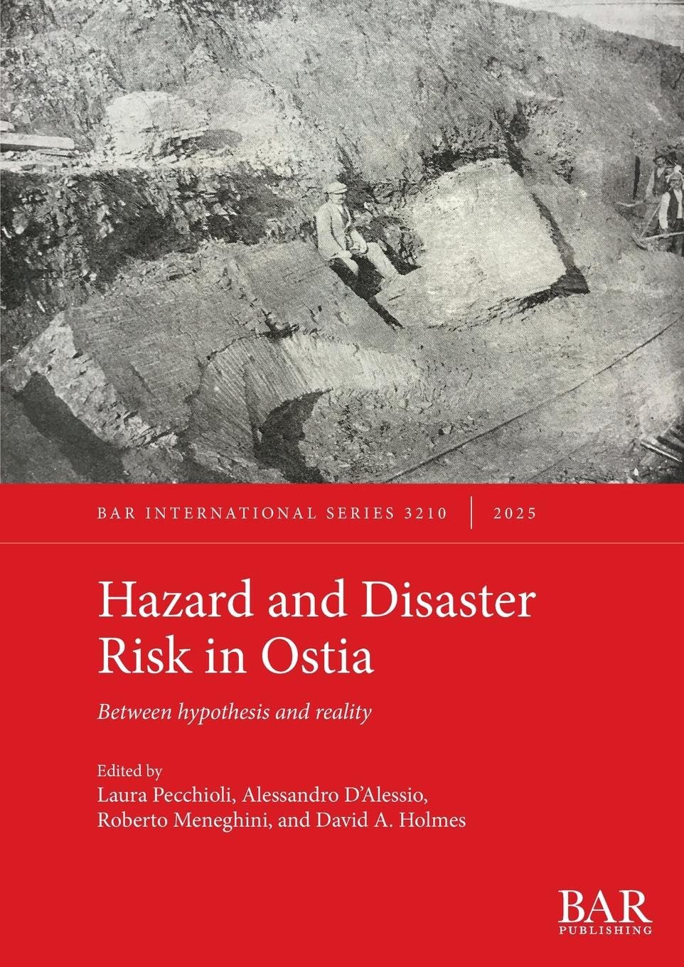 Hazard and Disaster Risk in Ostia: Between hypothesis and reality (International, Band 3210)