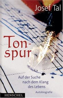 Tonspur. Auf der Suche nach dem Klang des Lebens - Autobiografie