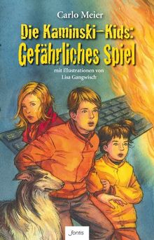 Die Kaminski-Kids: Gefährliches Spiel