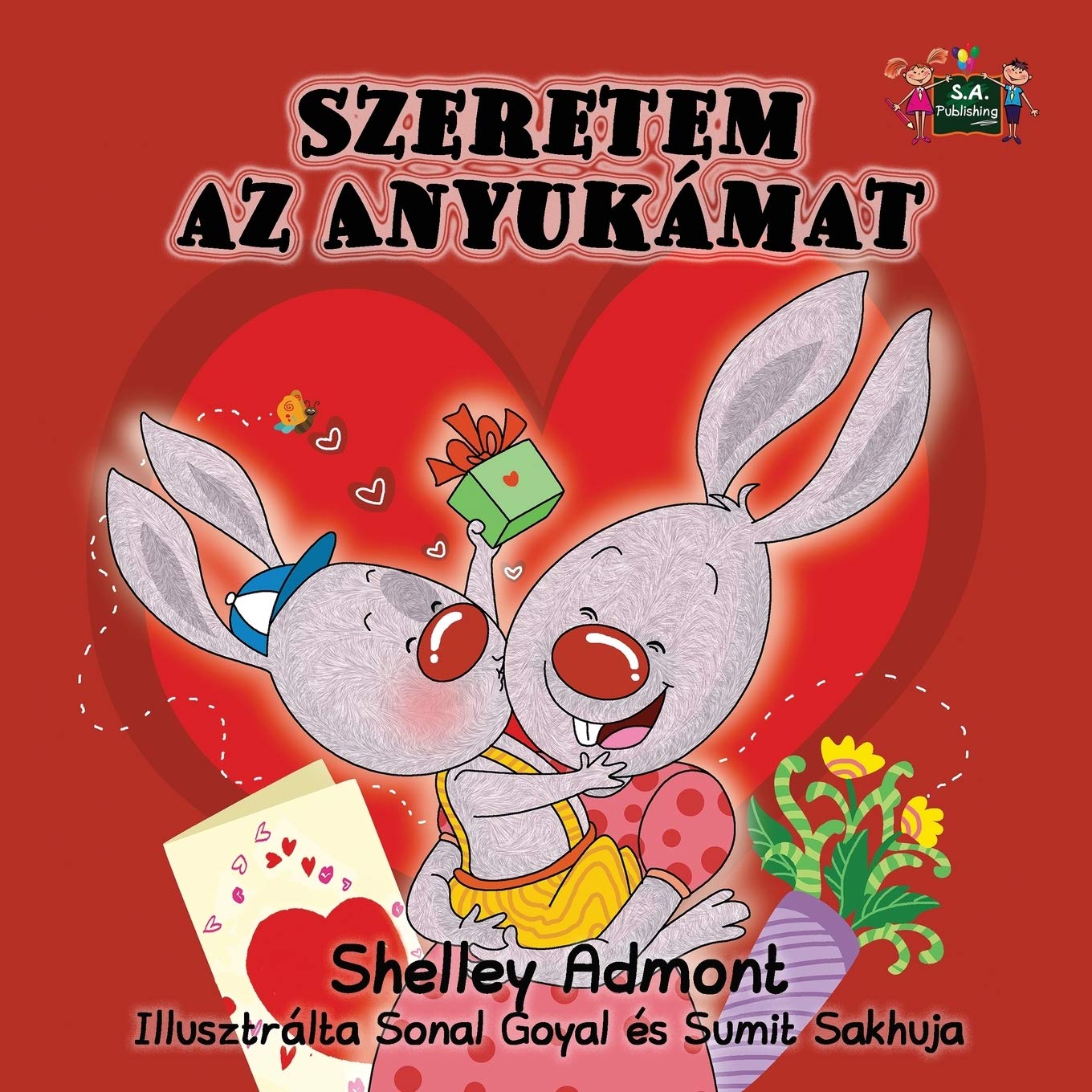 Szeretem az Anyukamat (hungarian books for kids, hungarian childrens books): hungarian kids books: Hungarian Edition (Hungarian Bedtime Collection)