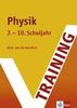 Training Intensiv Physik 7. - 10. Schuljahr Realschule. G8 geeignet (Lernmaterialien)