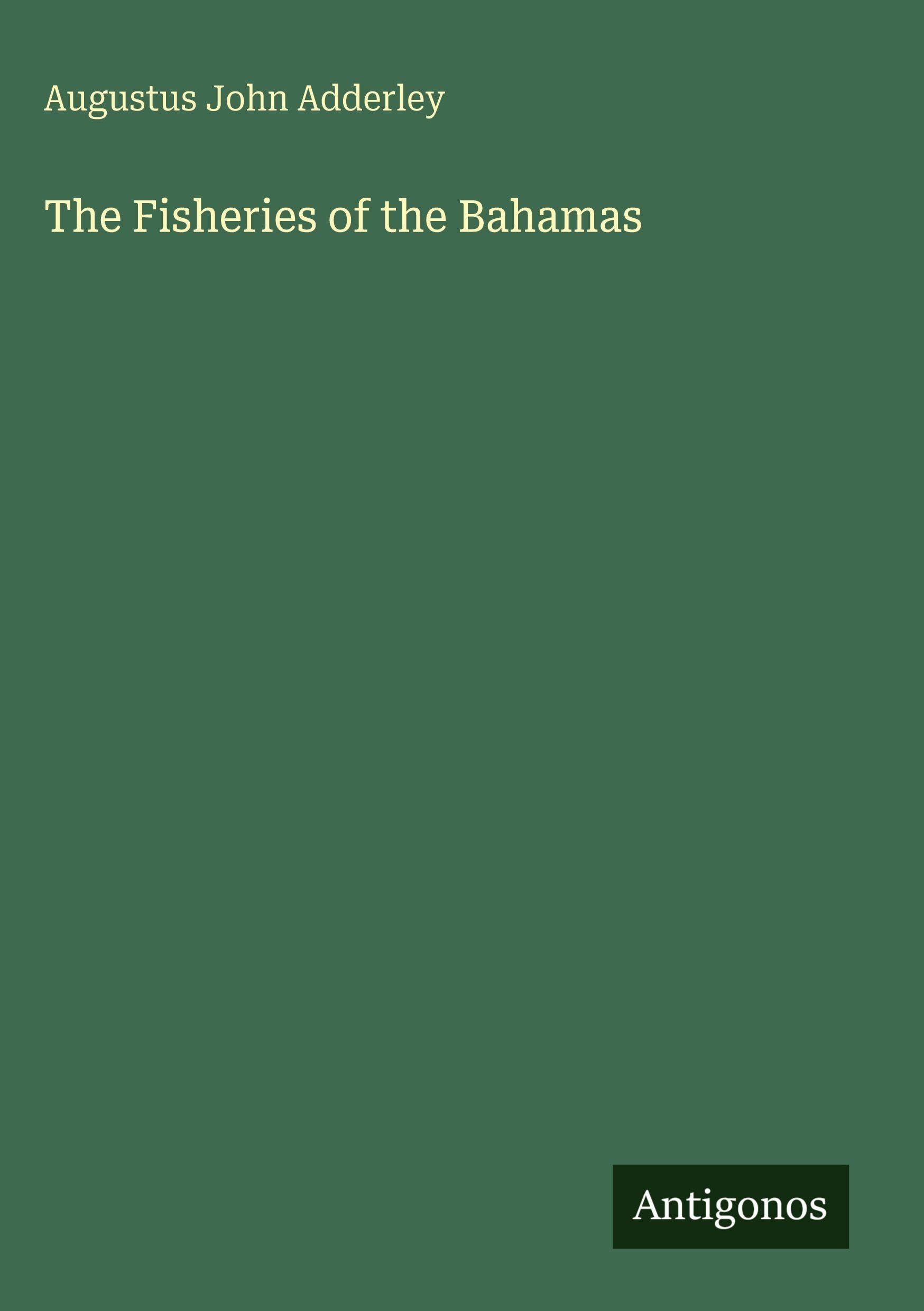 The Fisheries of the Bahamas