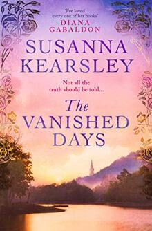 The Vanished Days: 'An engrossing and deeply romantic novel' RACHEL HORE