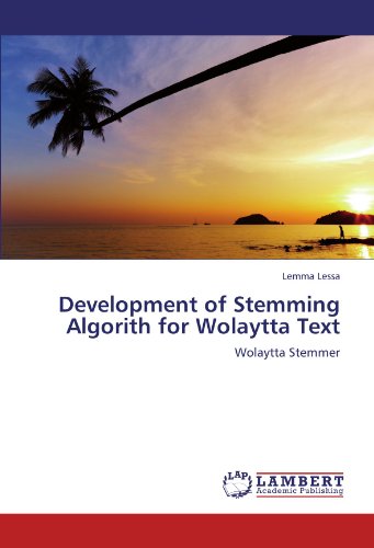 Development of Stemming Algorith for Wolaytta Text: Wolaytta Stemmer