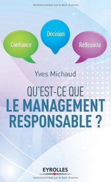 Qu'est-ce que le management responsable ? : confiance, décision, réflexivité