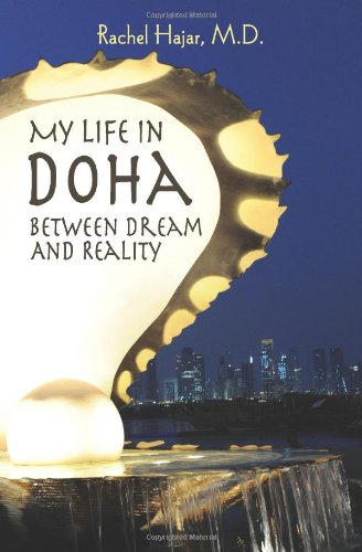 My Life in Doha: Between Dream and Reality