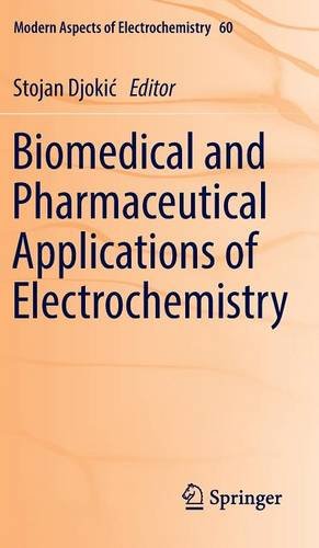 Biomedical and Pharmaceutical Applications of Electrochemistry (Modern Aspects of Electrochemistry)