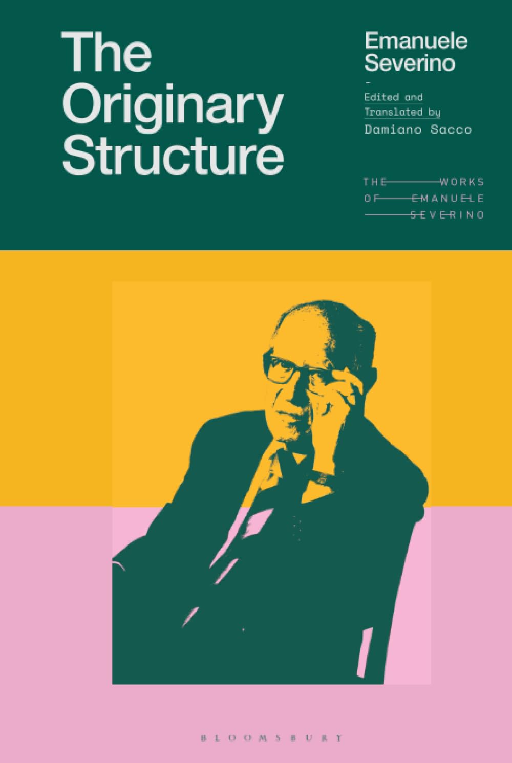 Originary Structure, The (The Works of Emanuele Severino)