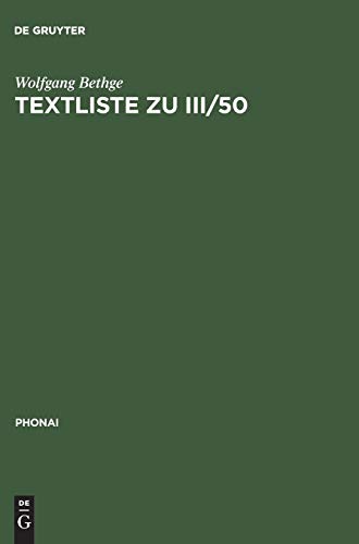 Textliste zu III/50: Festschrift für Eberhard Zwirner. Teil I (Phonai, 14, Band 14)