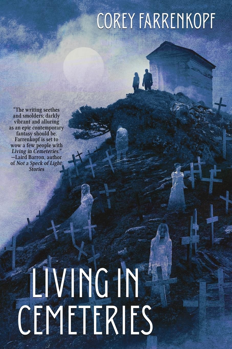 Corey Farrenkopf Living In Cemeteries
