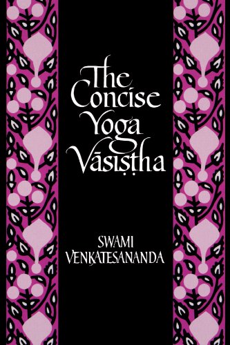 Swami Venkatesananda The Concise Yoga Vasistha