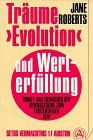 Träume, Evolution und Werterfüllung, in 2 Bdn., Bd.1, Das Erwachen des Bewußtseins zum existentiellen Sein