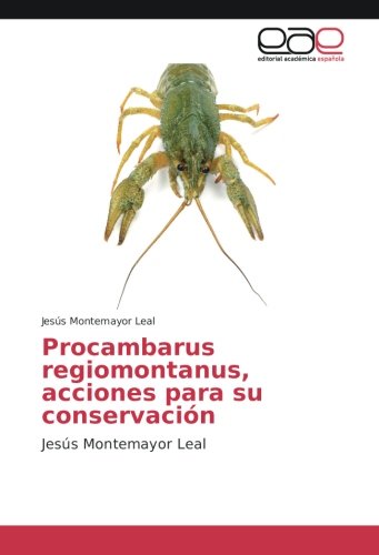 Procambarus regiomontanus, acciones para su conservación