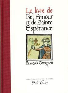 Le Livre de bel amour et de Sainte-Espérance (Louange des Heures)