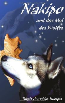 Nakipo und das Mal des Wolfes. Bd. 2