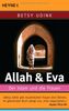 Allah & Eva: Der Islam und die Frauen