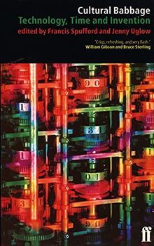 Cultural Babbage: Technology, Time and Invention