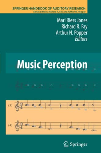 Music Perception (Springer Handbook of Auditory Research, Band 36)