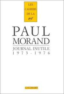 Journal inutile. Vol. 2. 1973-1976