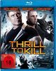 Thrill to Kill [Blu-ray]
