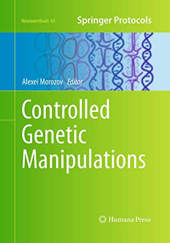Controlled Genetic Manipulations (Neuromethods, Band 65)
