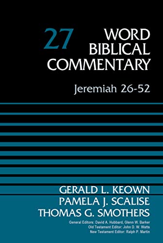 Jeremiah 26-52, Volume 27 (27) (Word Biblical Commentary, Band 27)