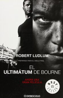 El ultimátum Bourne (Bestseller (debolsillo))