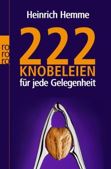 222 Knobeleien für jede Gelegenheit von Hemme, Heinrich | Buch | Zustand akzeptabel