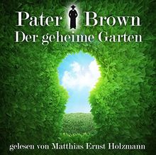 Pater Brown - Der geheime Garten