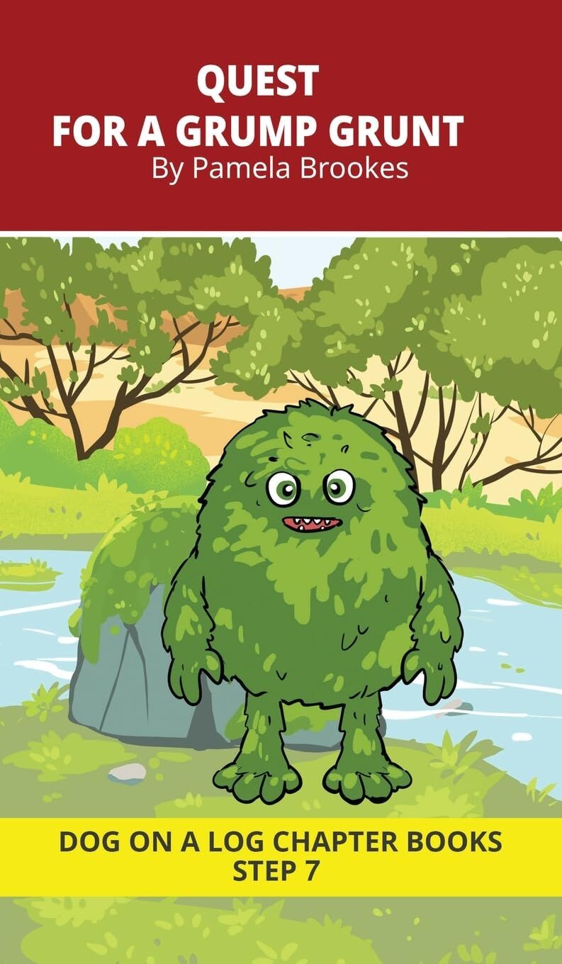 Quest for a Grump Grunt Chapter Book