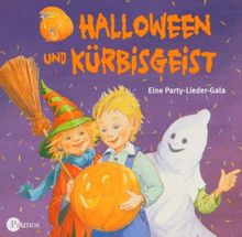 Halloween und Kürbisgeist. Eine Party-Lieder-Gala. CD . Party-Lieder-Mix