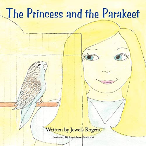 The Princess and the Parakeet