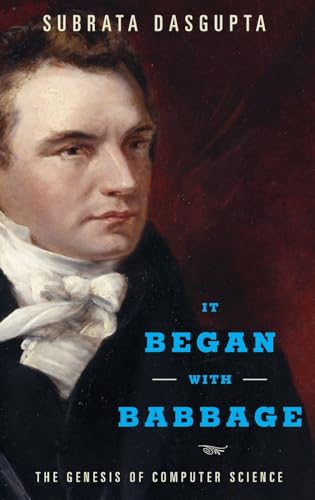 It Began with Babbage: The Genesis of Computer Science