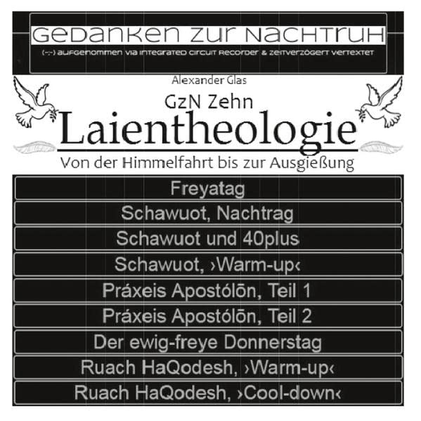 GzN Zehn: Laientheologie - Von der Himmelfahrt bis zur Ausgießung