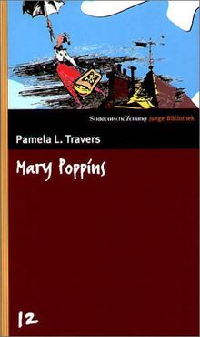 Mary Poppins. SZ Junge Bibliothek Band 12