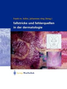 Fallstricke und Fehlerquellen in der Dermatologie