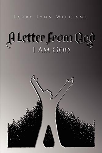 A Letter From God: I Am God