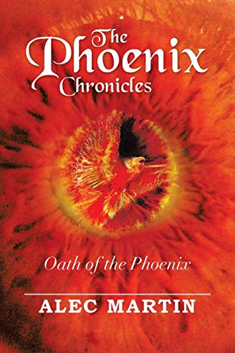 The Phoenix Chronicles: Oath of the Phoenix