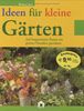 Ideen für kleine Gärten
