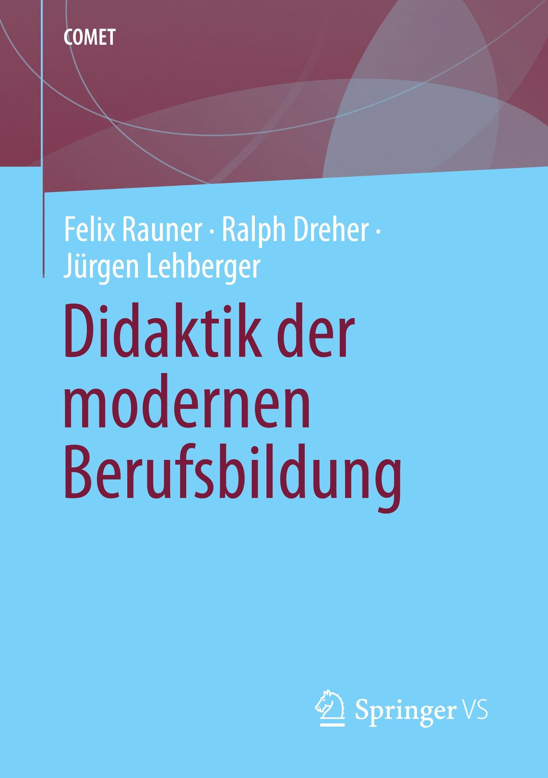 Didaktik der modernen Berufsbildung (COMET)