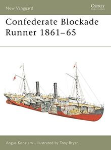 Confederate Blockade Runner 1861-65 (New Vanguard, Band 92)