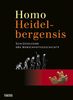 Homo heidelbergensis: Schlüsselfund der Menschheitsgeschichte