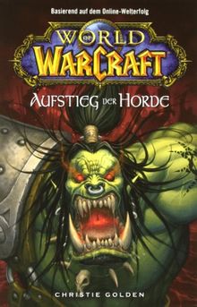 World of Warcraft, Bd. 2: Der Aufstieg der Horde